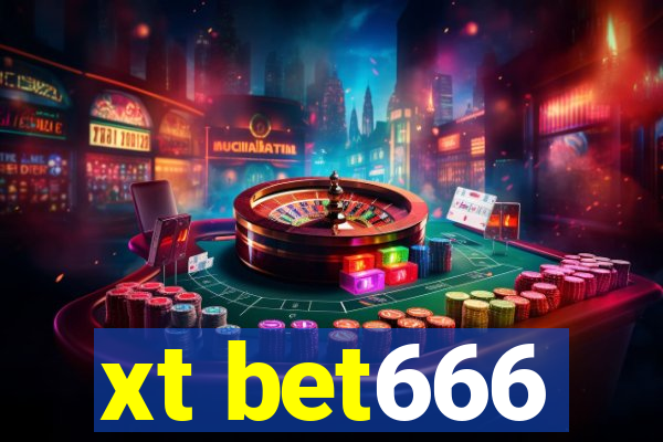 xt bet666